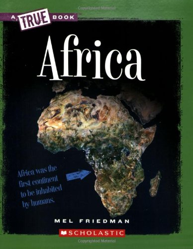 Africa (A True Book: Geography: Continents)