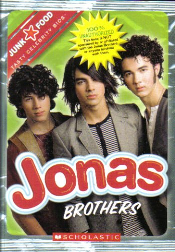 Jonas Brothers (Junk Food Tasty Celebrity Bios)