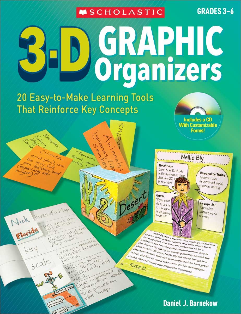 3-D Graphic Organizers: 20 Easy-to-Make Learning Tools That Reinforce Key Concepts