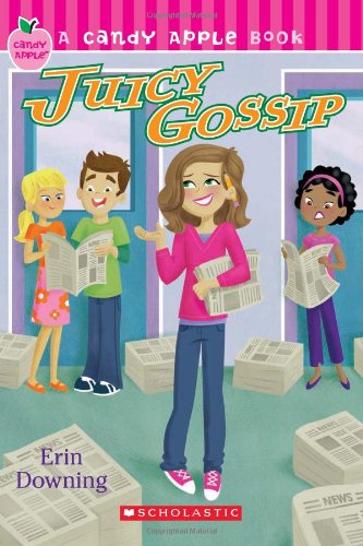 Candy Apple #19: Juicy Gossip