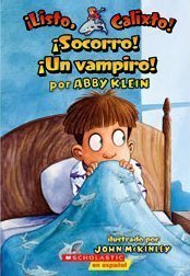Socorro! Un Vampiro! (Listo, Calixto!)