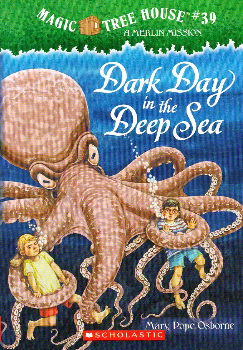 Dark Day in the Deep Sea (Magic Tree House, No. 39)