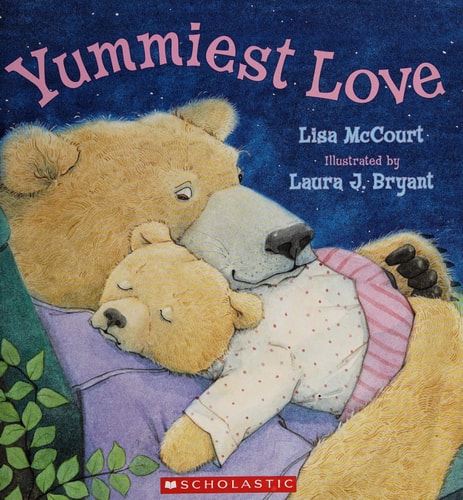 Yummiest Love (Scholastic Books)
