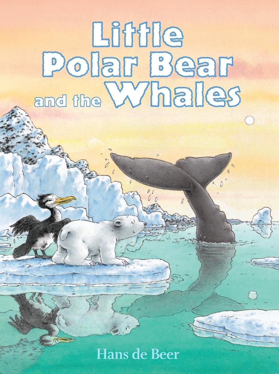 Little Polar Bear and the Whales (Little Polar Bear (Hardcover))