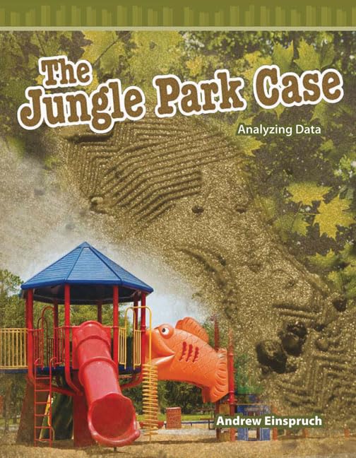 The Jungle Park Case: Level 5 (Mathematics Readers)