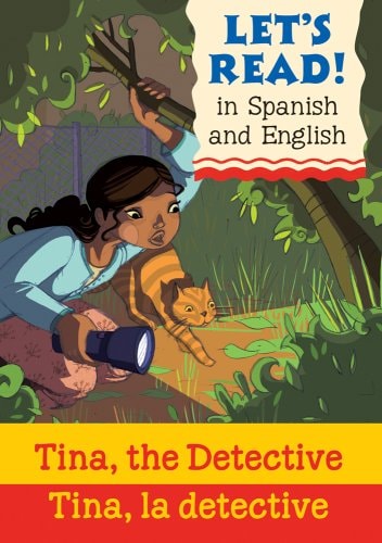 Tina the Detective / Tina la detective (Let's Read! Books) (Spanish Edition)