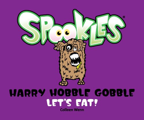 Spookles: Harry Hobble Gobble Let's Eat!
