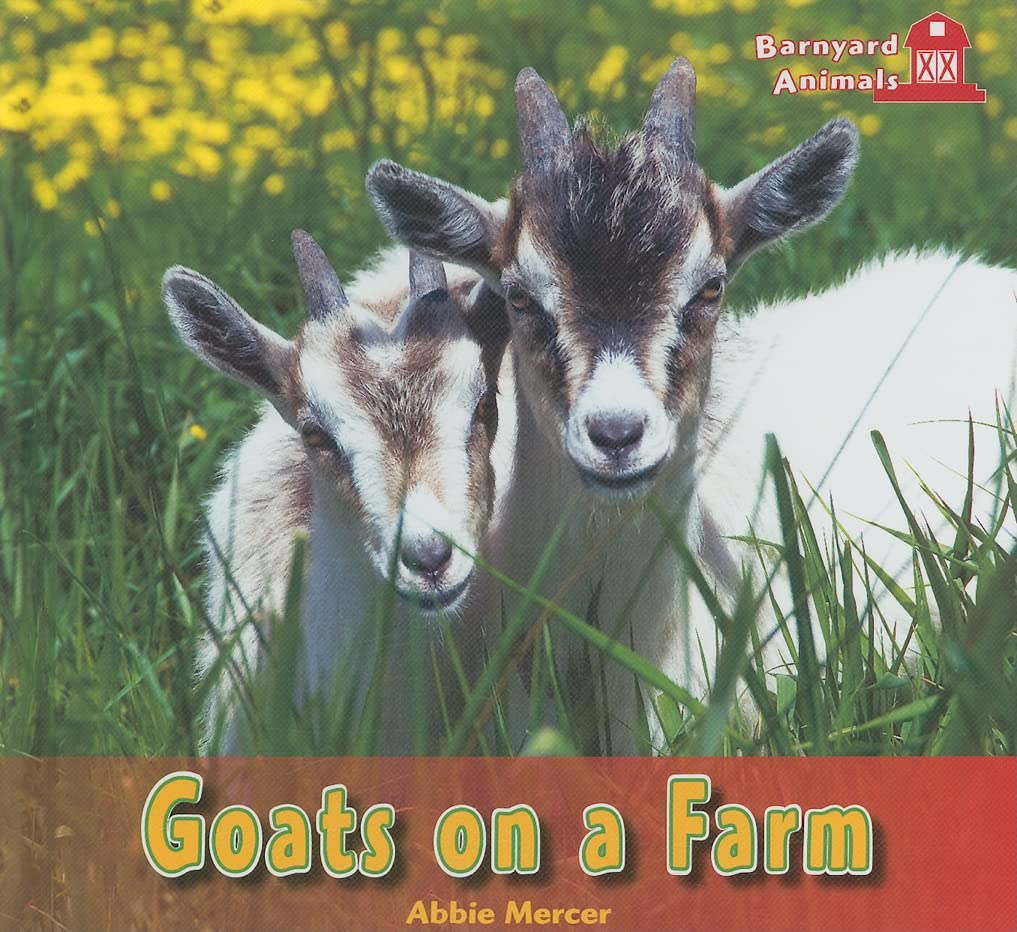 Goats on a Farm (Barnyard Animals)