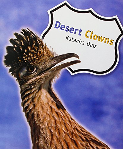 Desert Clowns: Leveled Reader (Level I) Grade 2 (Rigby On Our Way to English)