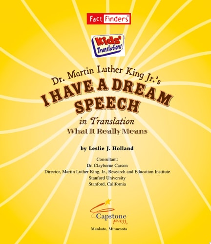 Dr. Martin Luther King Jr. 's I Have a Dream Speech in Translation What It Really Means