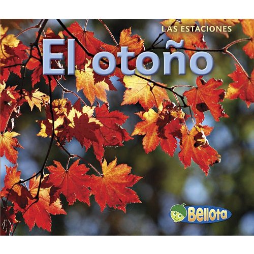 El otoño (Las estaciones) (Spanish Edition)