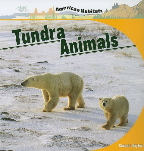 Tundra Animals (American Habitats)