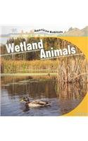 Wetland Animals (American Habitats)