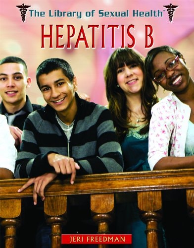 Hepatitis B (The Library of Sexual Health)
