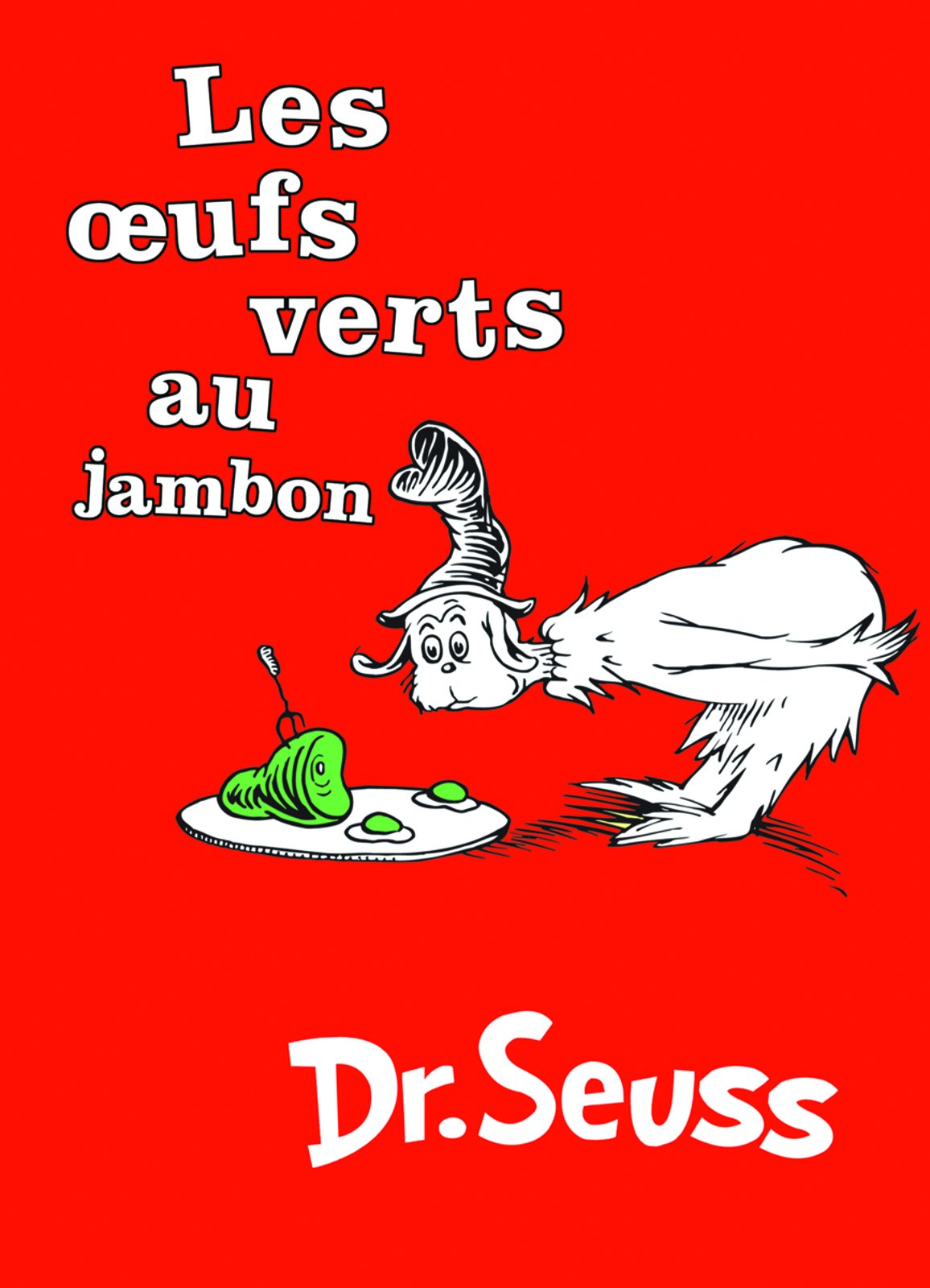Les Oeufs Verts au Jambon