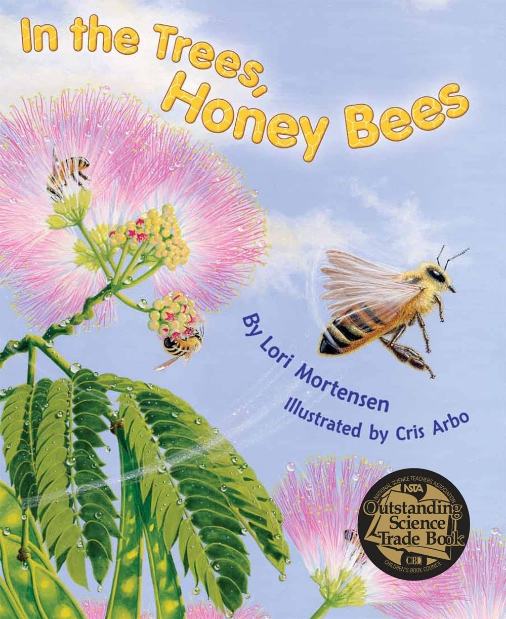 In the Trees, Honey Bees: A Rhyming Nature Book for Kids (Great Addition to Every Classroom Bookshelf)
