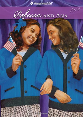 Rebecca and Ana (American Girl Collection, 2)