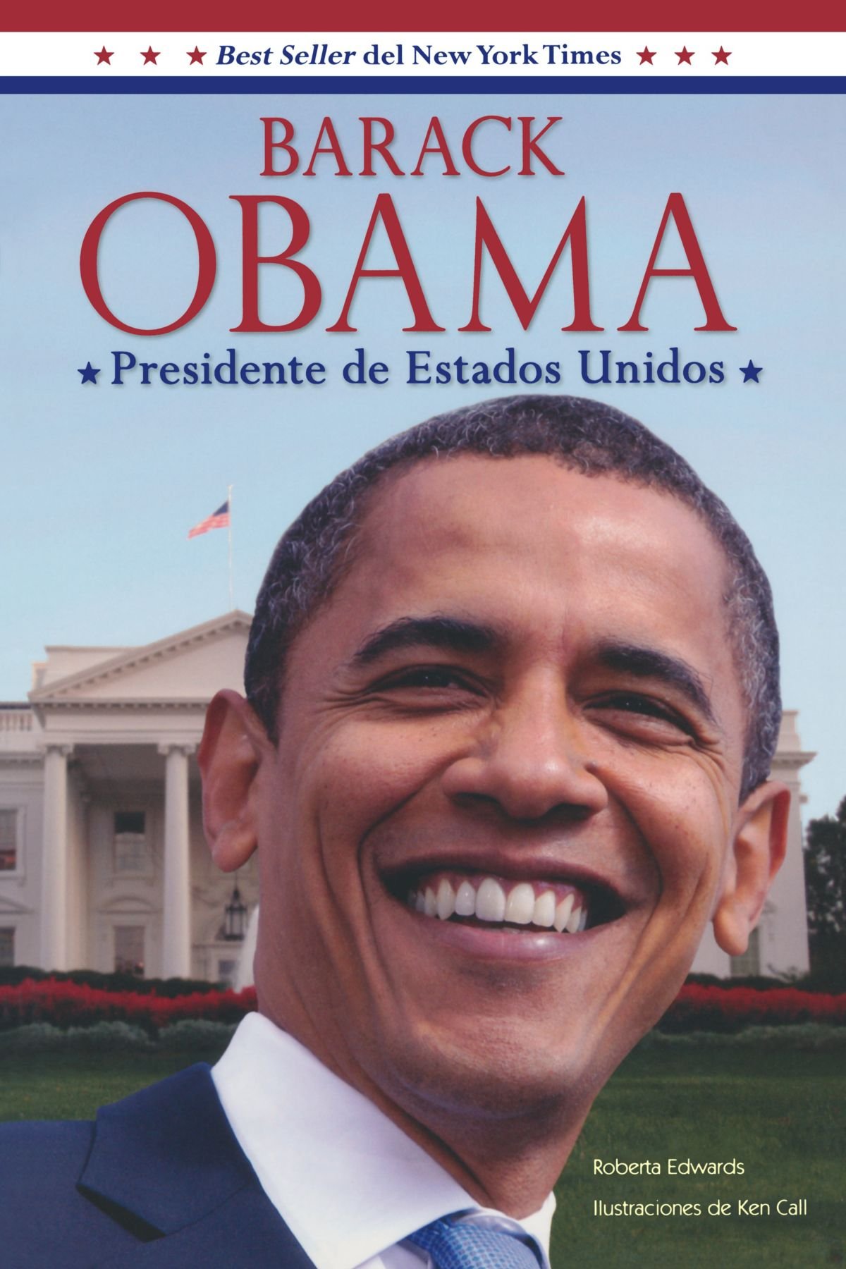 Barack Obama: Presidente de Estados Unidos (Spanish Edition)