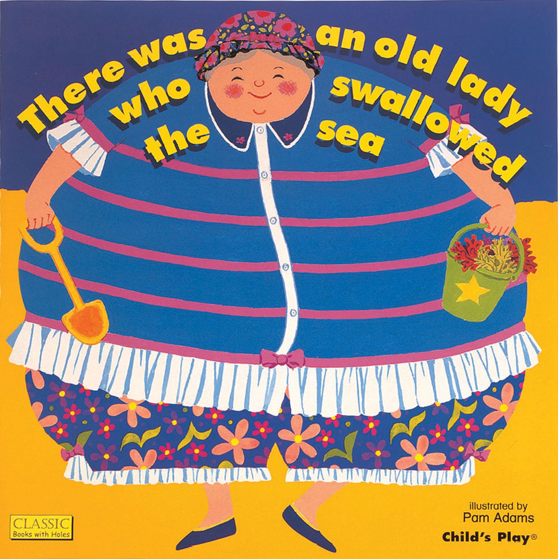 There Was an Old Lady Who Swallowed the Sea (Classic Books with Holes)