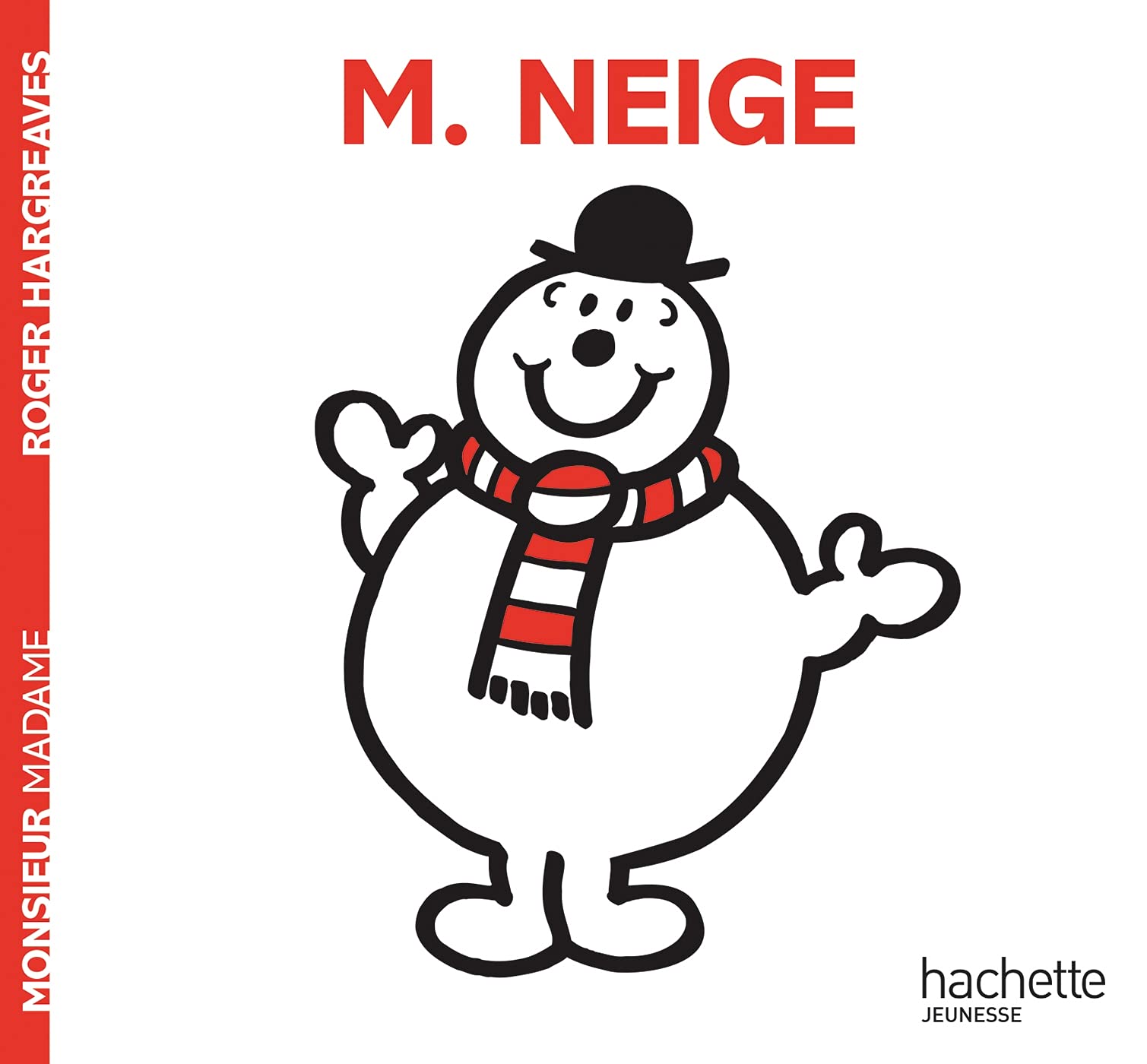 Monsieur Neige (Monsieur Madame) (French Edition)