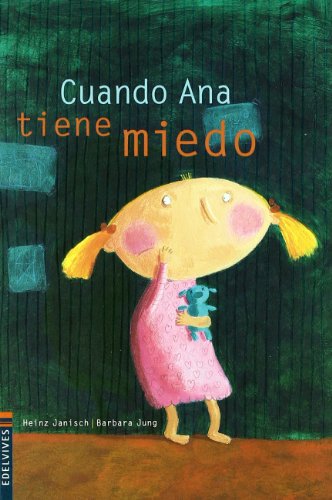 Cuando Ana tiene miedo (Mini Albumes) (Spanish Edition)