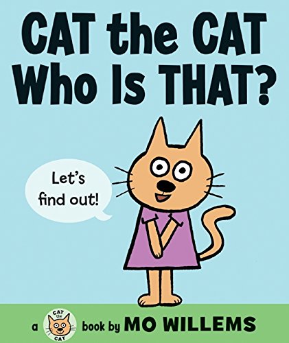 Cat the Cat, Who Is That? (Cat the Cat Series, 1)