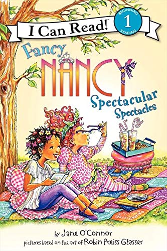 Fancy Nancy: Spectacular Spectacles (I Can Read Level 1)