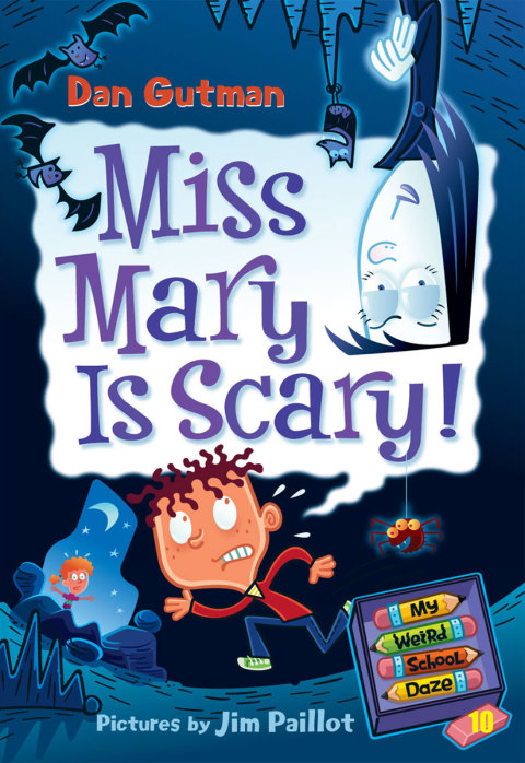 My Weird School Daze #10: Miss Mary Is Scary!