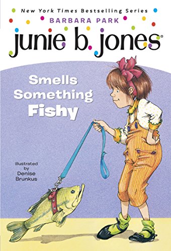 Junie B. Jones #12: Junie B. Jones Smells Something Fishy