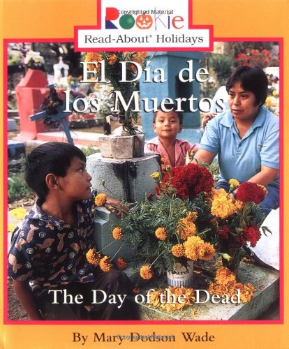 Library Book: The Day of the Dead/El Dia de los Muertos (Rise and Shine)