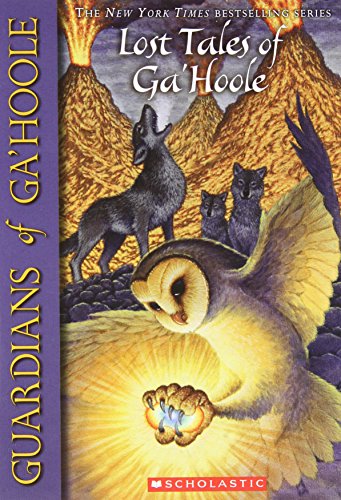 Lost Tales of Ga'Hoole (Guardians of Ga'Hoole)