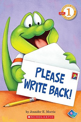 Scholastic Reader Level 1: Please Write Back!