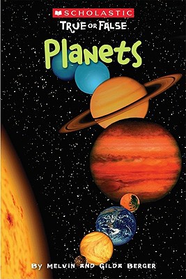 Planets (Scholastic True or False) (9)