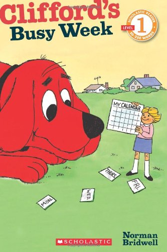 Scholastic Reader Level 1: Clifford: Clifford's Busy Week