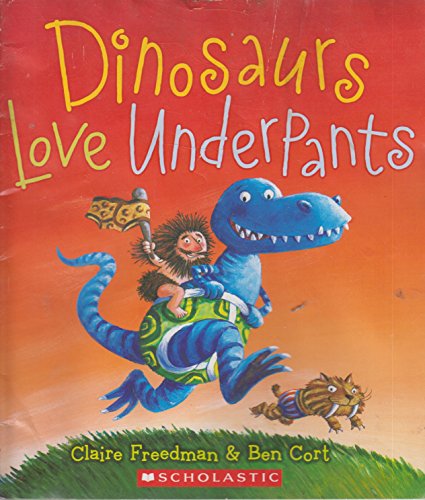 Dinosaurs Love Underpants