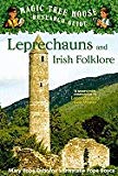 LEPRECHAUNS AND IRISH FOLKLORE (MAGIC TREE HOUSE RESEARCH GUIDE, NO 21)