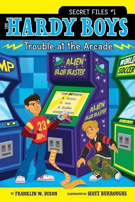 { [ TROUBLE AT THE ARCADE (HARDY BOYS: SECRET FILES (QUALITY) #01) ] } Dixon, Franklin W ( AUTHOR ) Apr-27-2010 Paperback