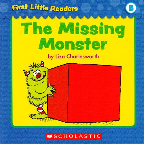 The Missing Monster (First Little Readers; Level B)