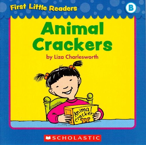 First Little Readers: Animal Crackers (Level B)