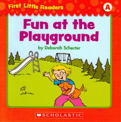 Fun at the Playground (First Little Readers; Level A)