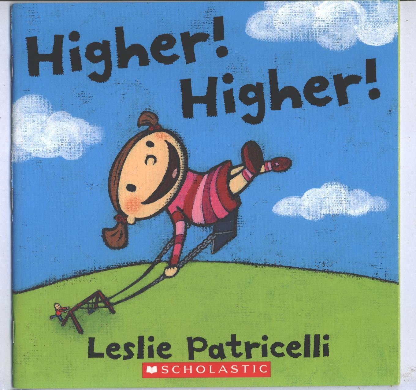 Higher! Higher!