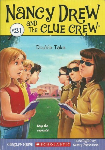 Double Take (Nancy Drew and the Clue Crew)