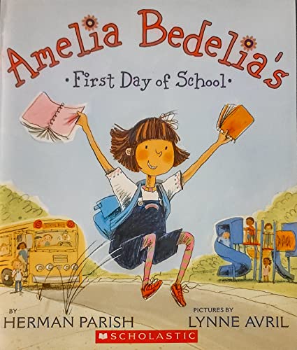 Amelia Bedelia's First Day of School