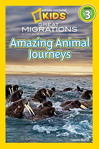 National Geographic Kids-Great Migrations: Amazing Animal Journeys