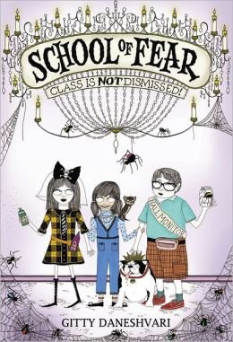 Class is Not Dismissed: #2 School of Fear