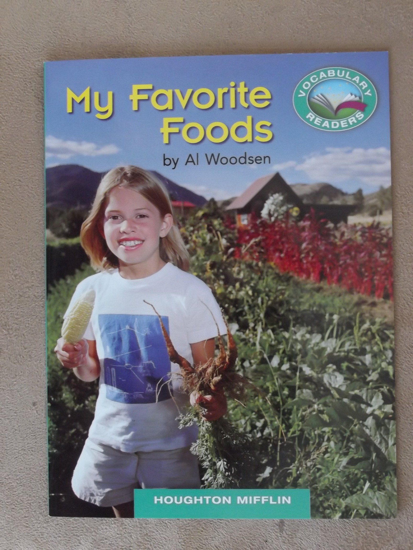 My Favorite Foods Grade 1 Houghton Mifflin Vocabulary Reader Accompanies Journeys