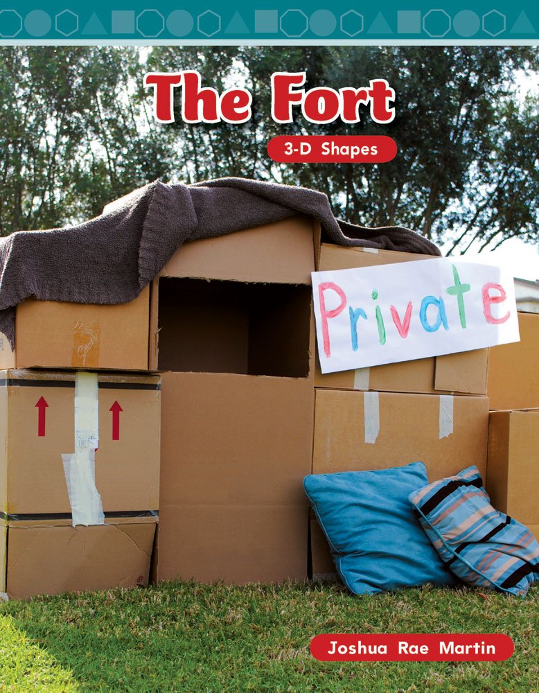 Teacher Created Materials - Mathematics Readers: The Fort - Grade 2 - Guided Reading Level J