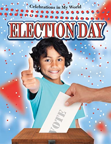 Election Day (Celebrations in My World)