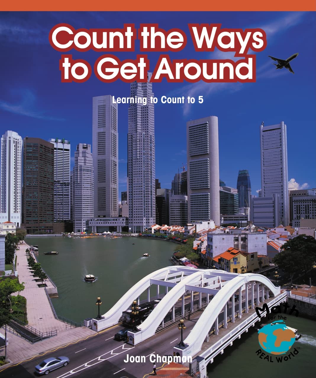 Count the Ways to Get Around: Learning to Count to 5 (Math - Early Emergent)