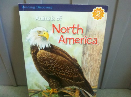 Animals of North America (Reading Discover Level 2, Grades 1 to 3)
